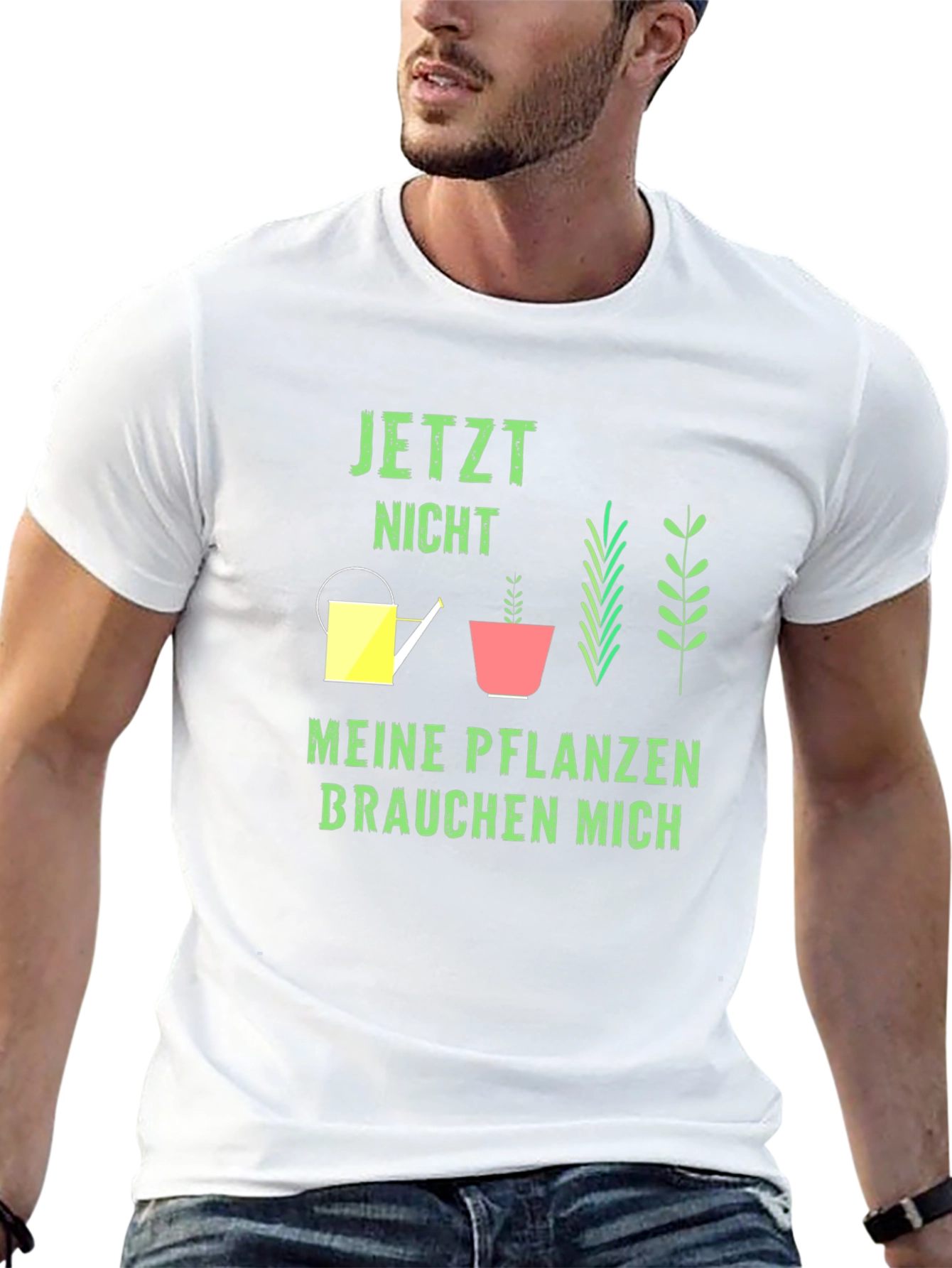 Gardener T-Shirt: Jetzt Nicht Meine Pflanzen Brauchen Mich