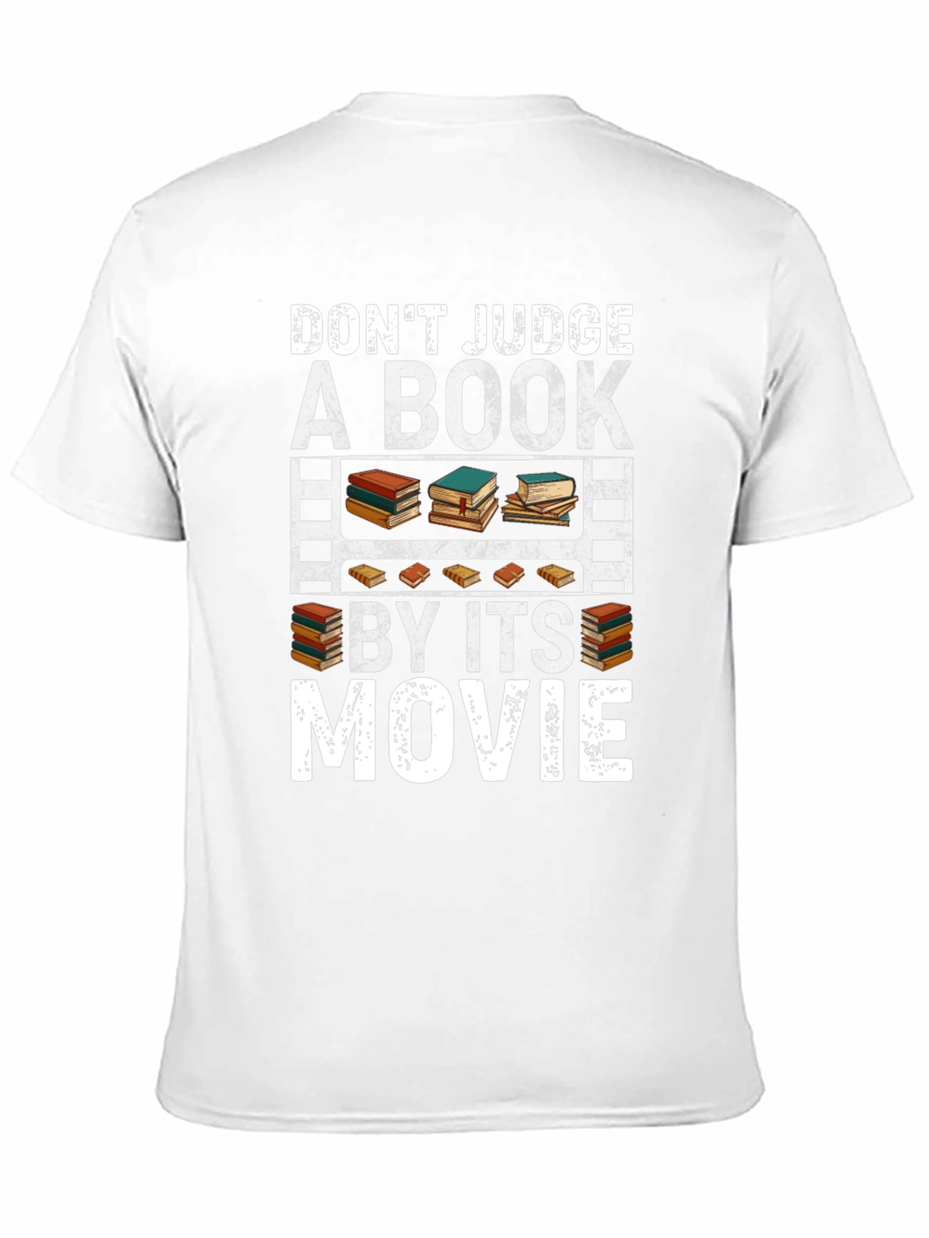 Dont Judge a Book By Its Movie T-Shirt