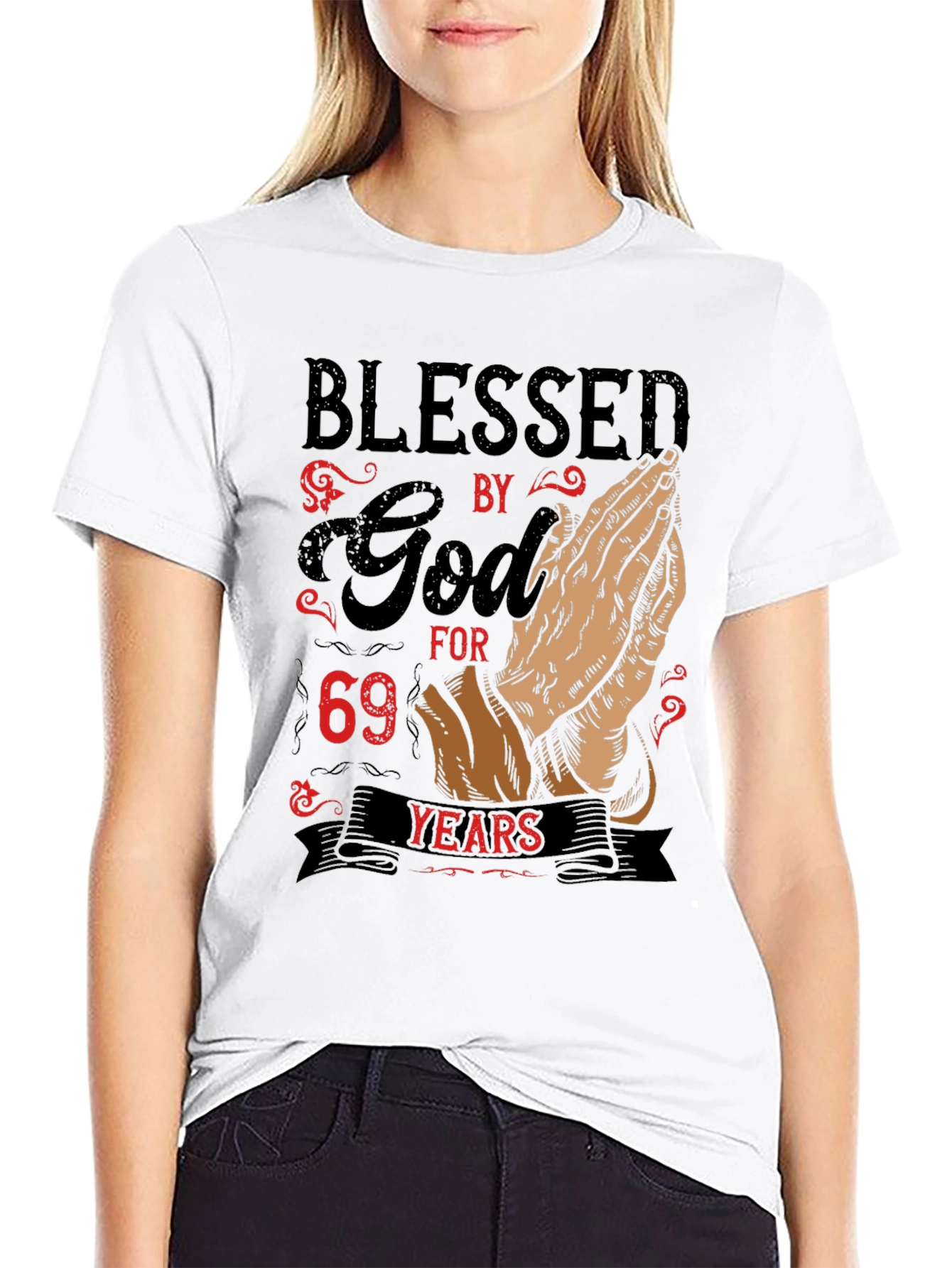 Blessed By God T-Shirt 69 Years