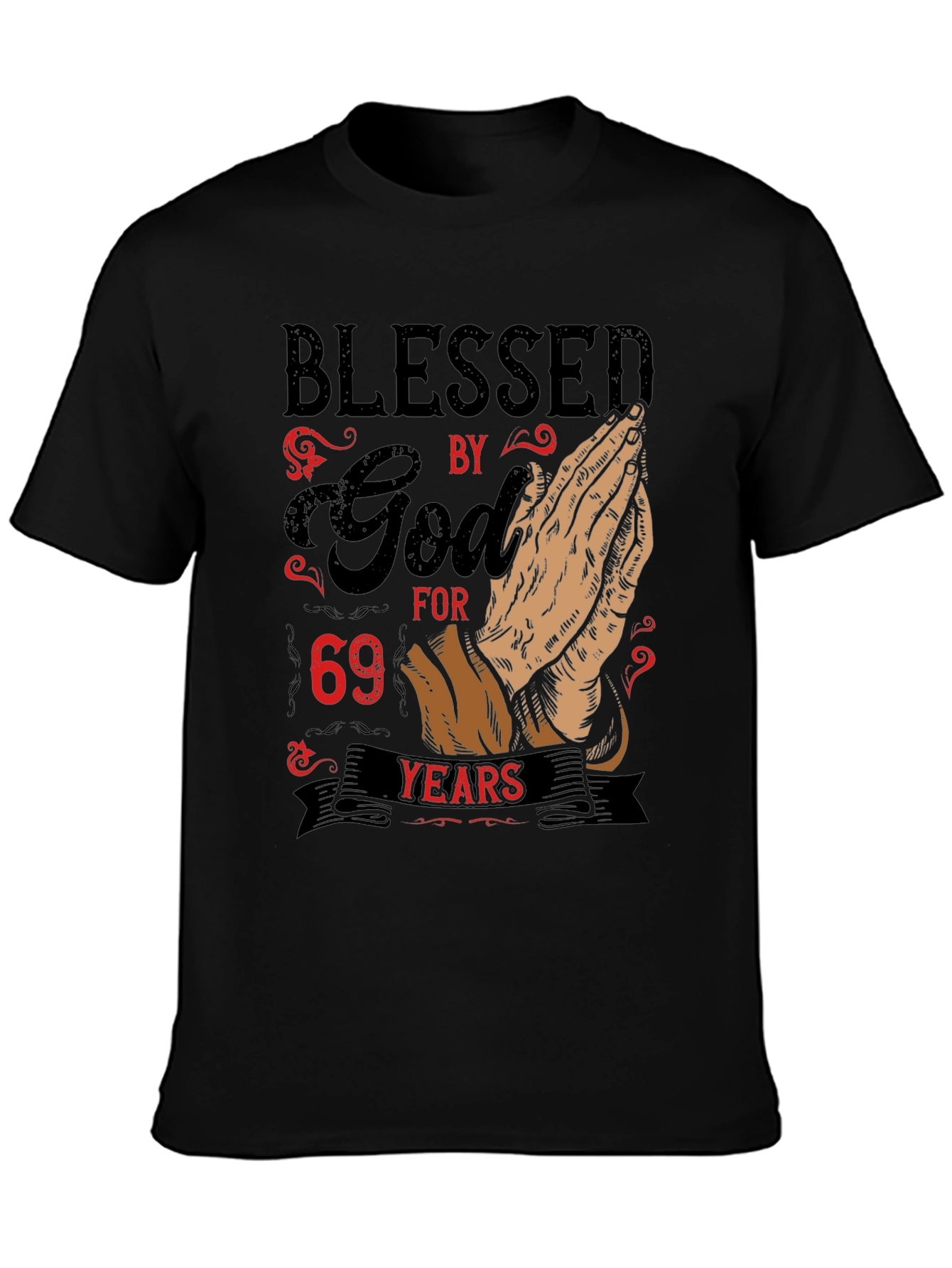 Blessed By God T-Shirt 69 Years