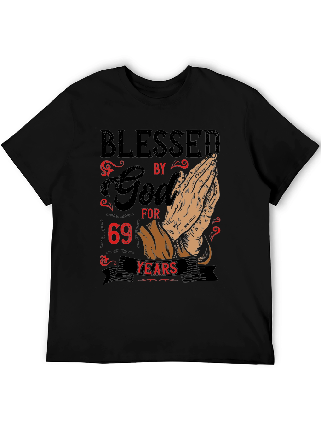 Blessed By God T-Shirt 69 Years