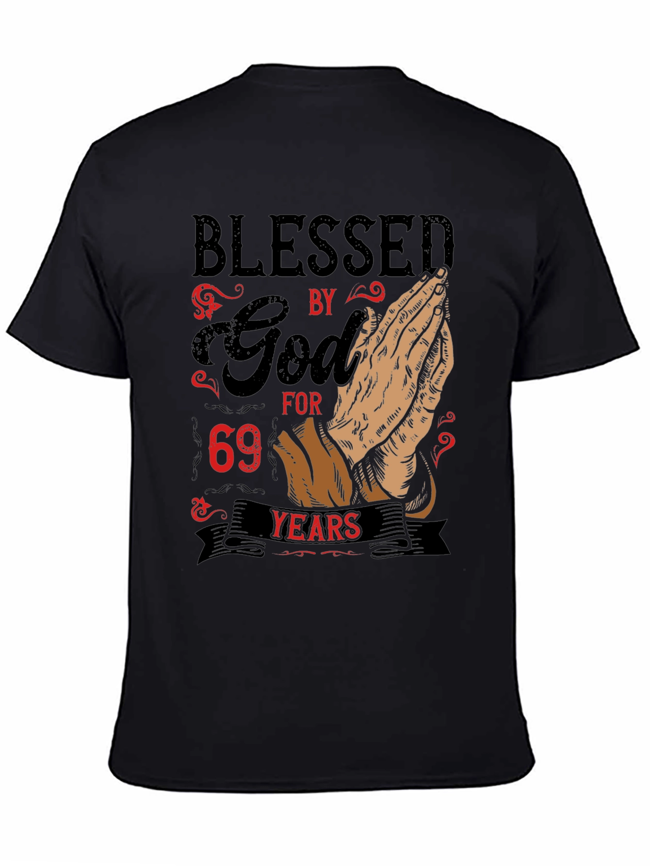 Blessed By God T-Shirt 69 Years