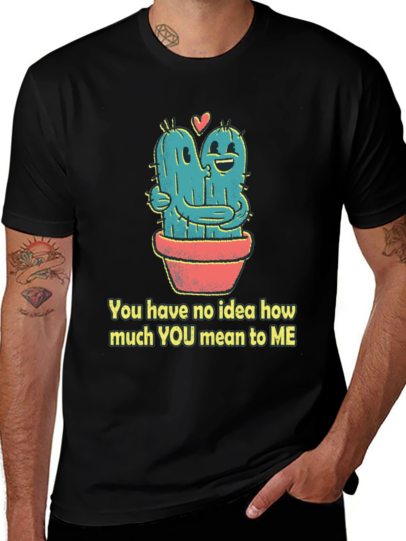 Cactus Hug T-Shirt - You Mean To Me