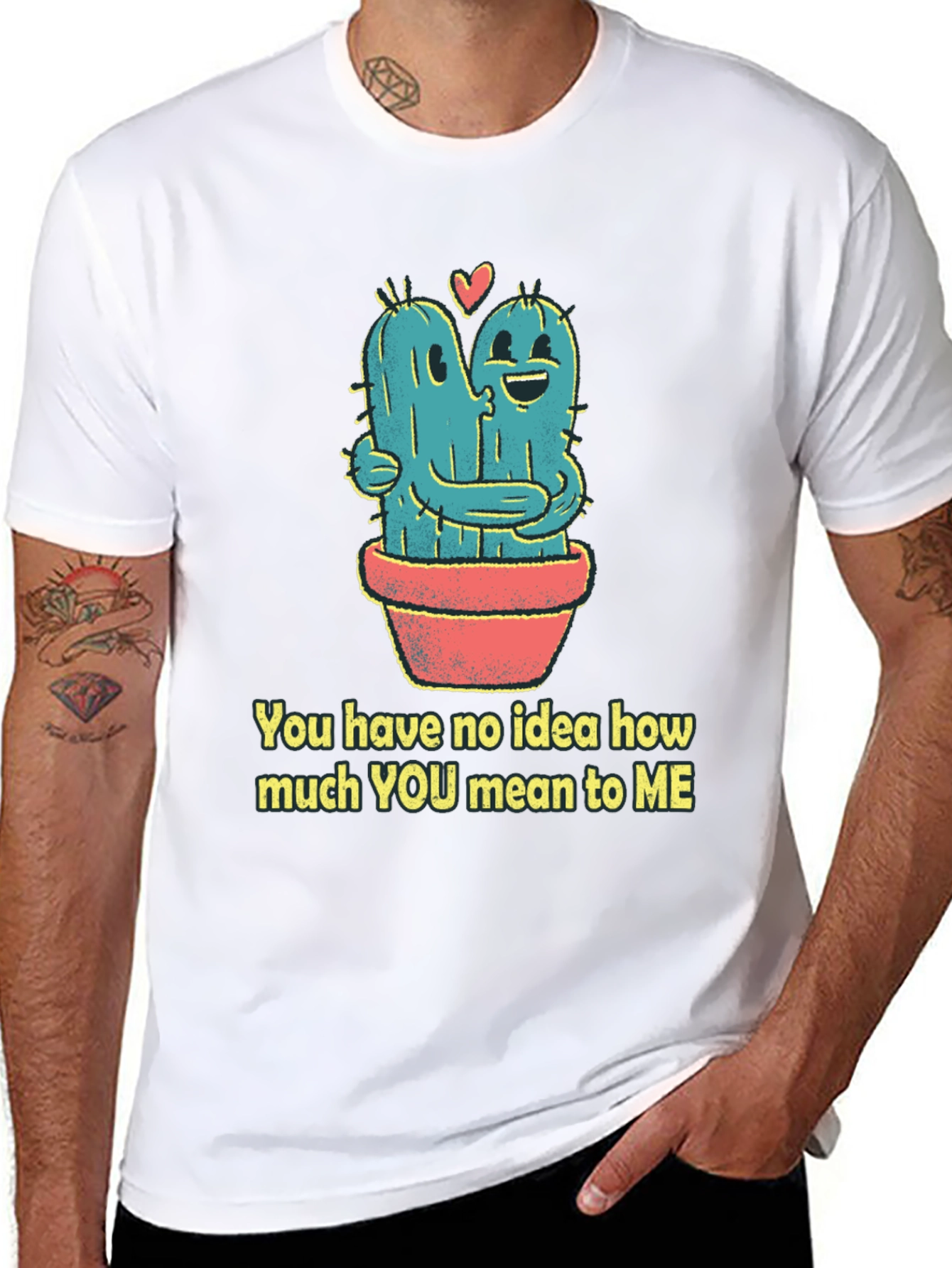 Cactus Hug T-Shirt - You Mean To Me
