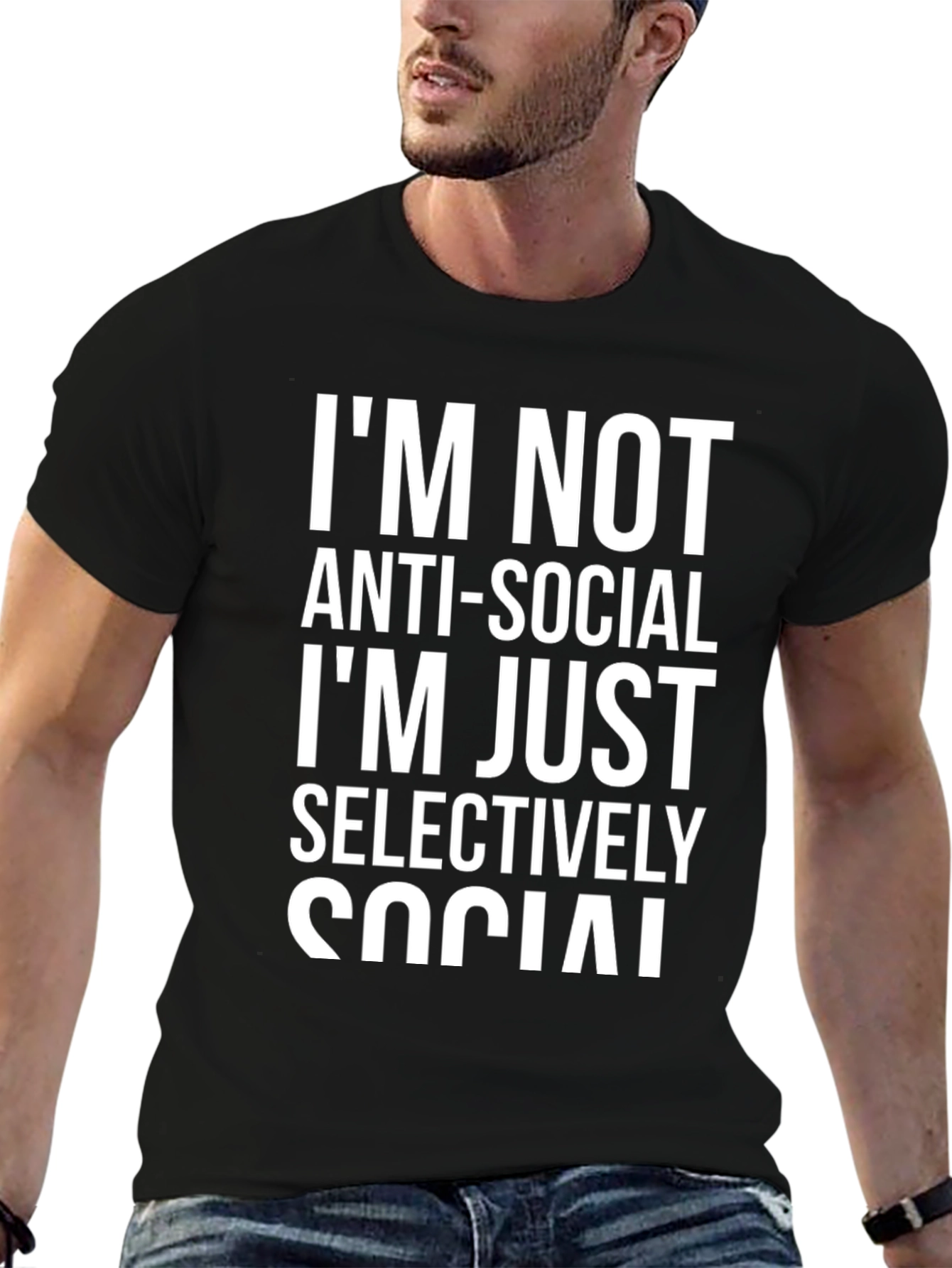 Im Not Anti-Social T-Shirt - Selectively Social Tee