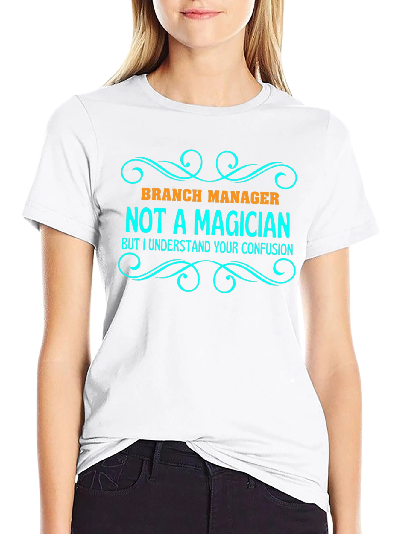 Branch Manager Not a Magician Graphic T-Shirt