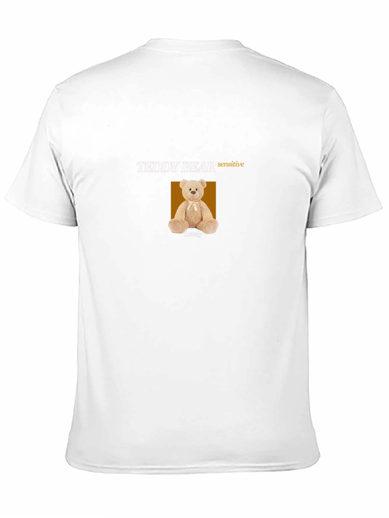 Teddy Bear Sensitive Lovely T-Shirt - Soft & Stylish
