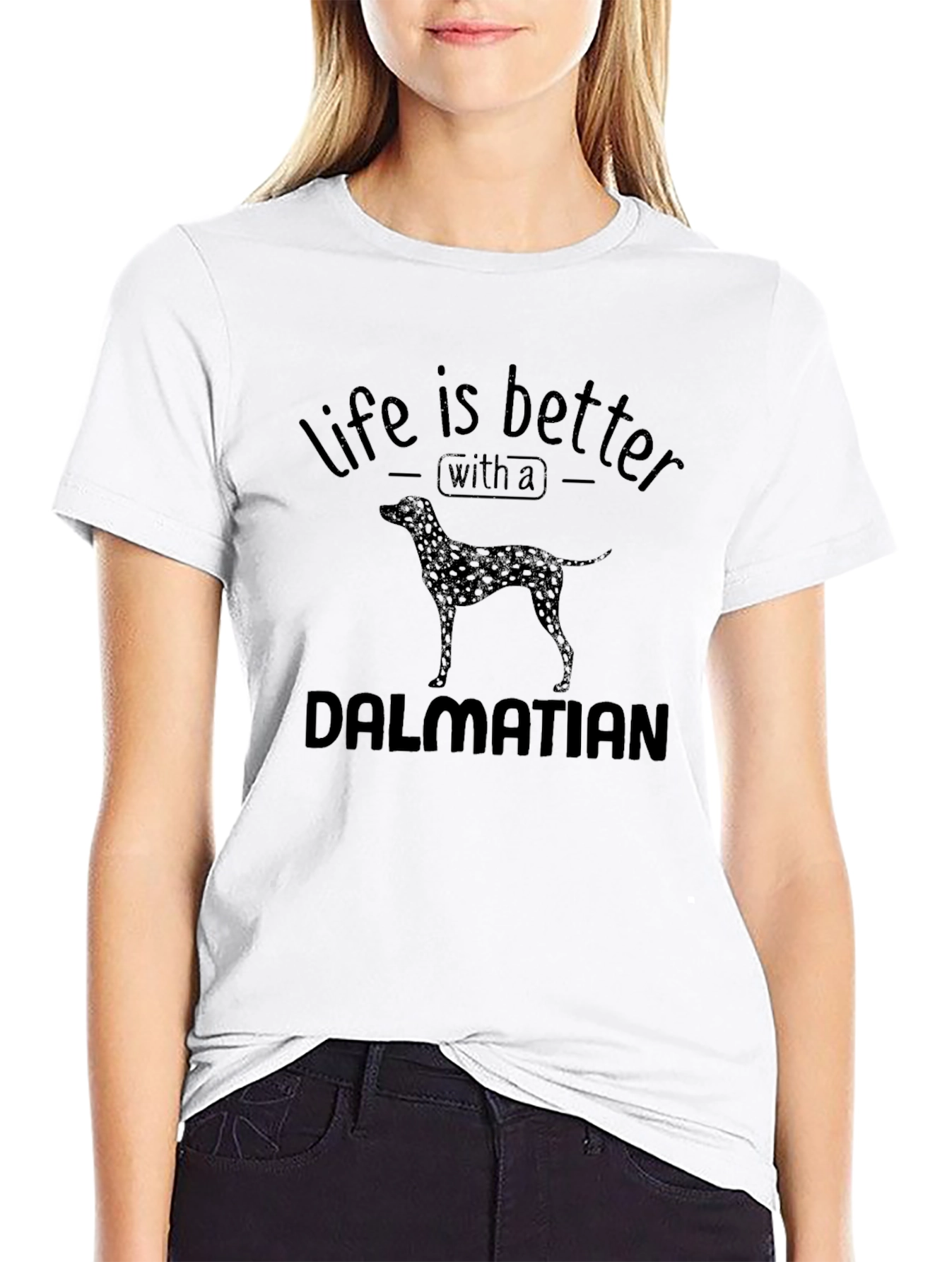 Life is Better with a Dalmatian Black T-Shirt