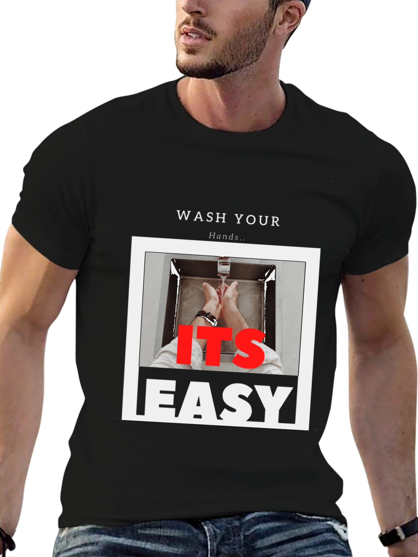 Wash Your Hands T-Shirt - Its Easy