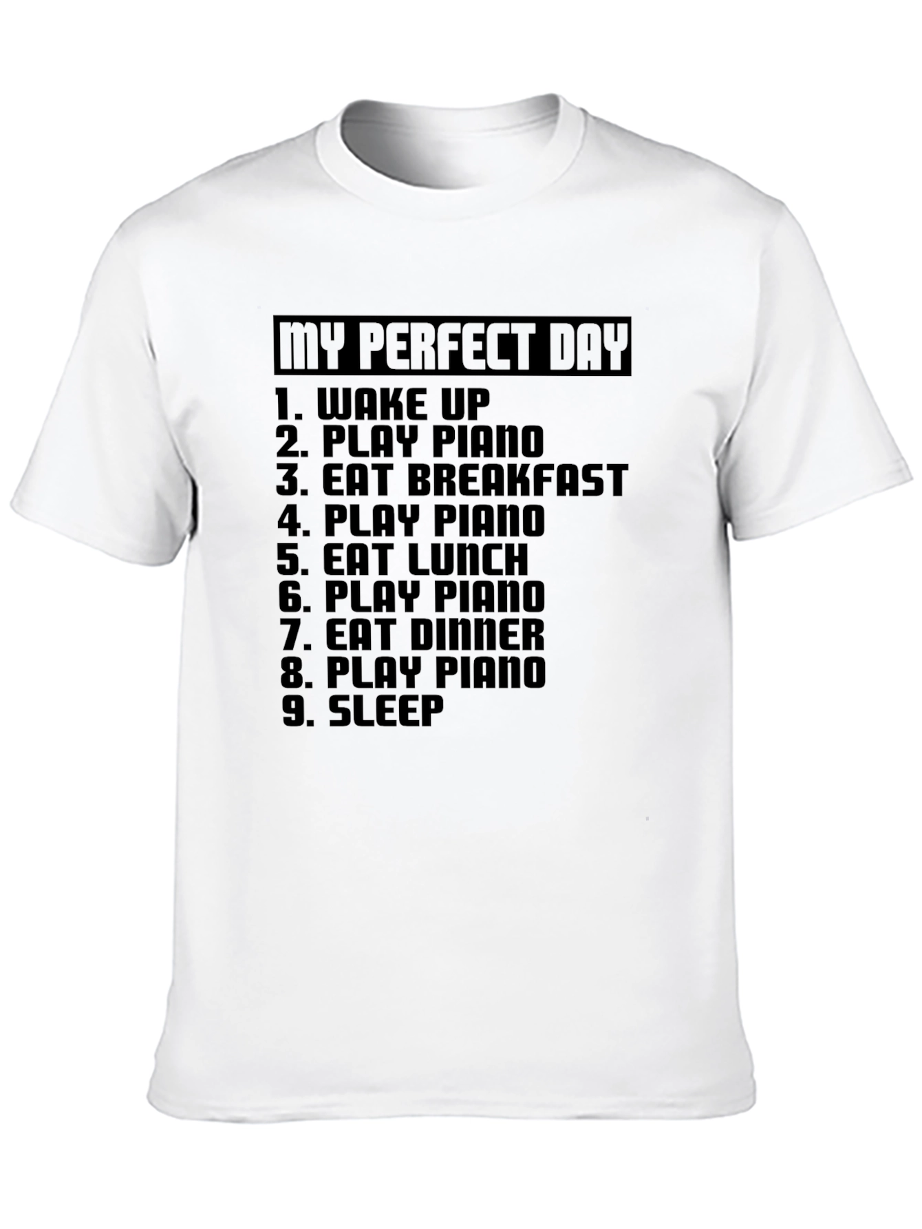 My Perfect Day Piano T-Shirt