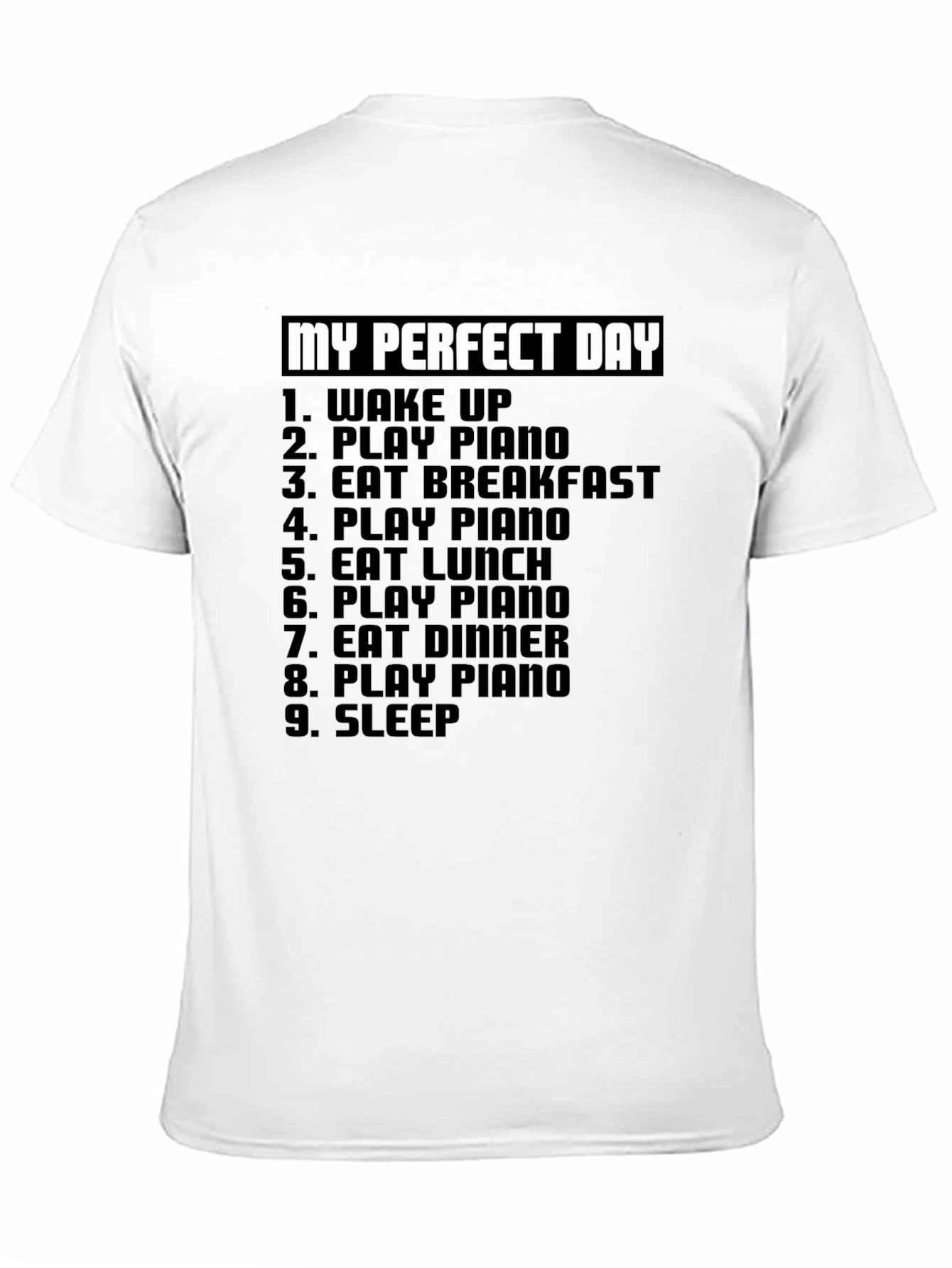 My Perfect Day Piano T-Shirt