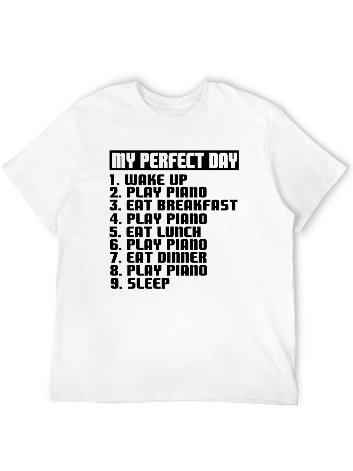 My Perfect Day Piano T-Shirt