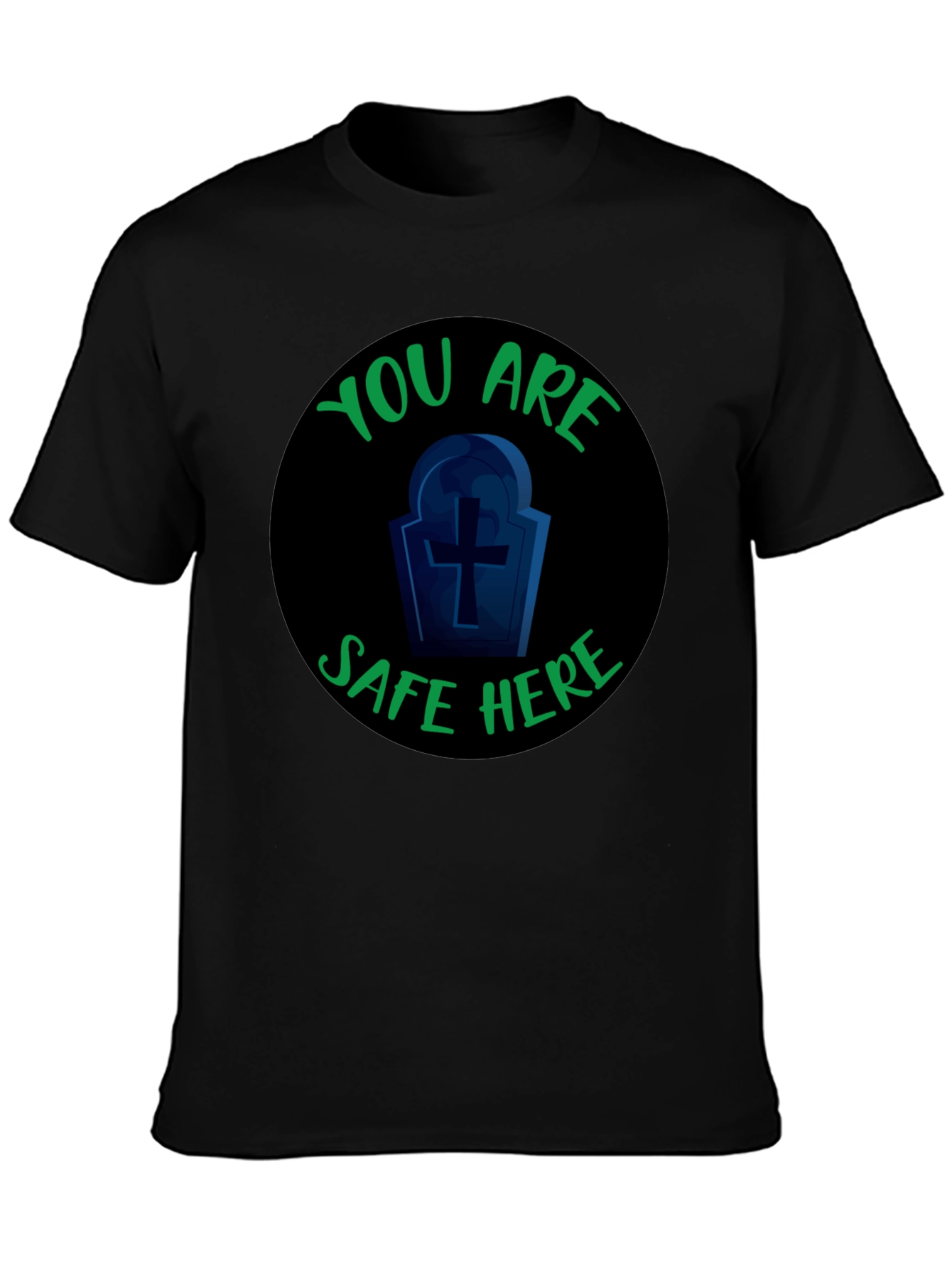 You Are Safe Here Graphic Tee