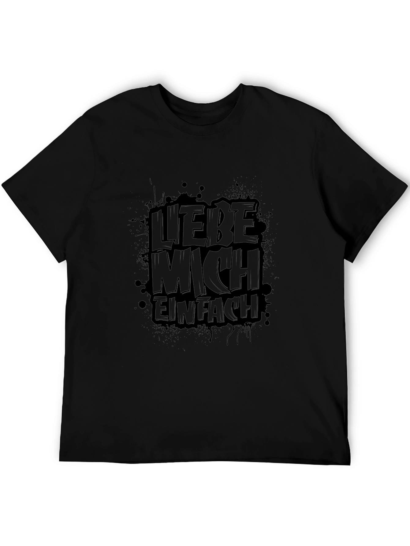 Liebe Mich Einfach Black Graphic Tee