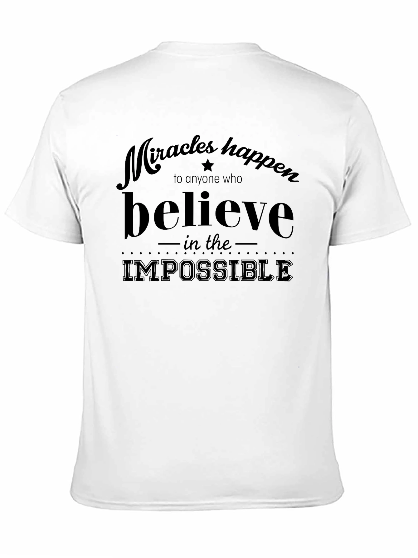 Believe in the Impossible Black T-Shirt