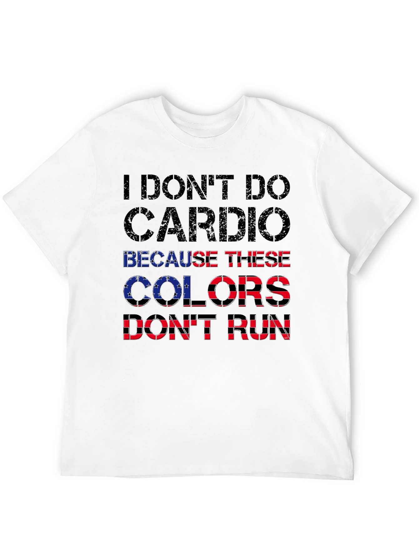 I Dont Do Cardio Graphic T-Shirt