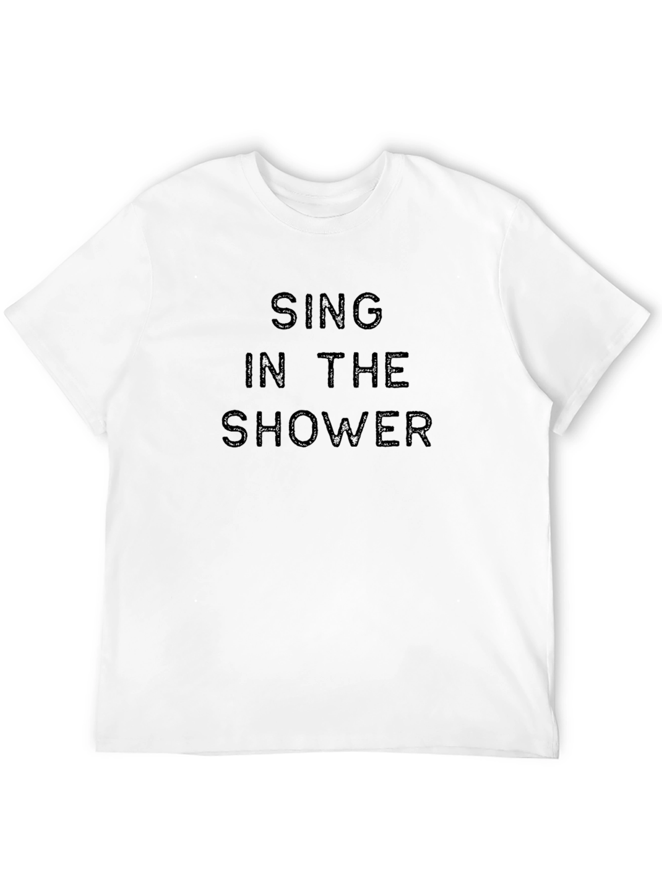 Sing in the Shower Black T-Shirt