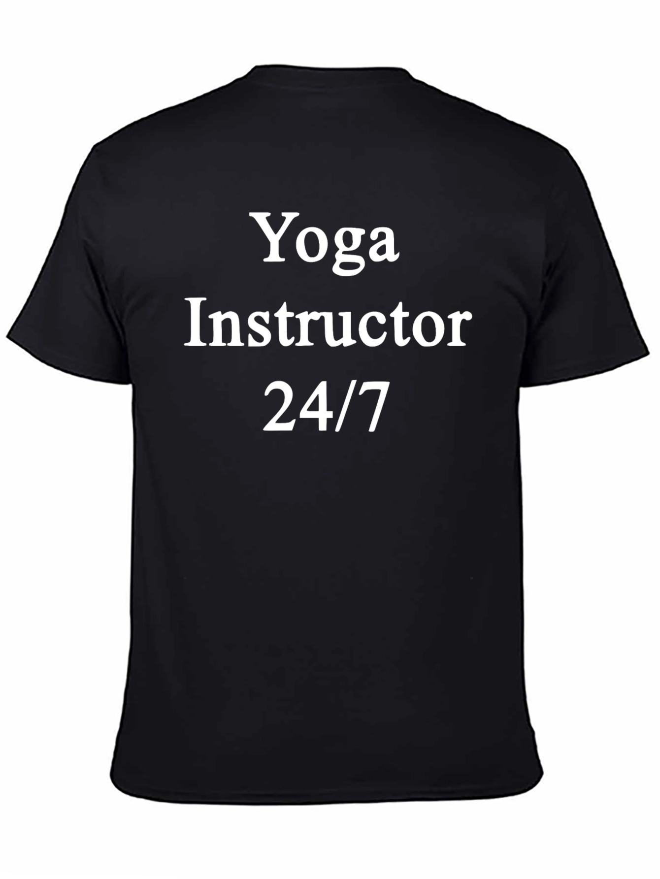 Yoga Instructor 24/7 Black Tee