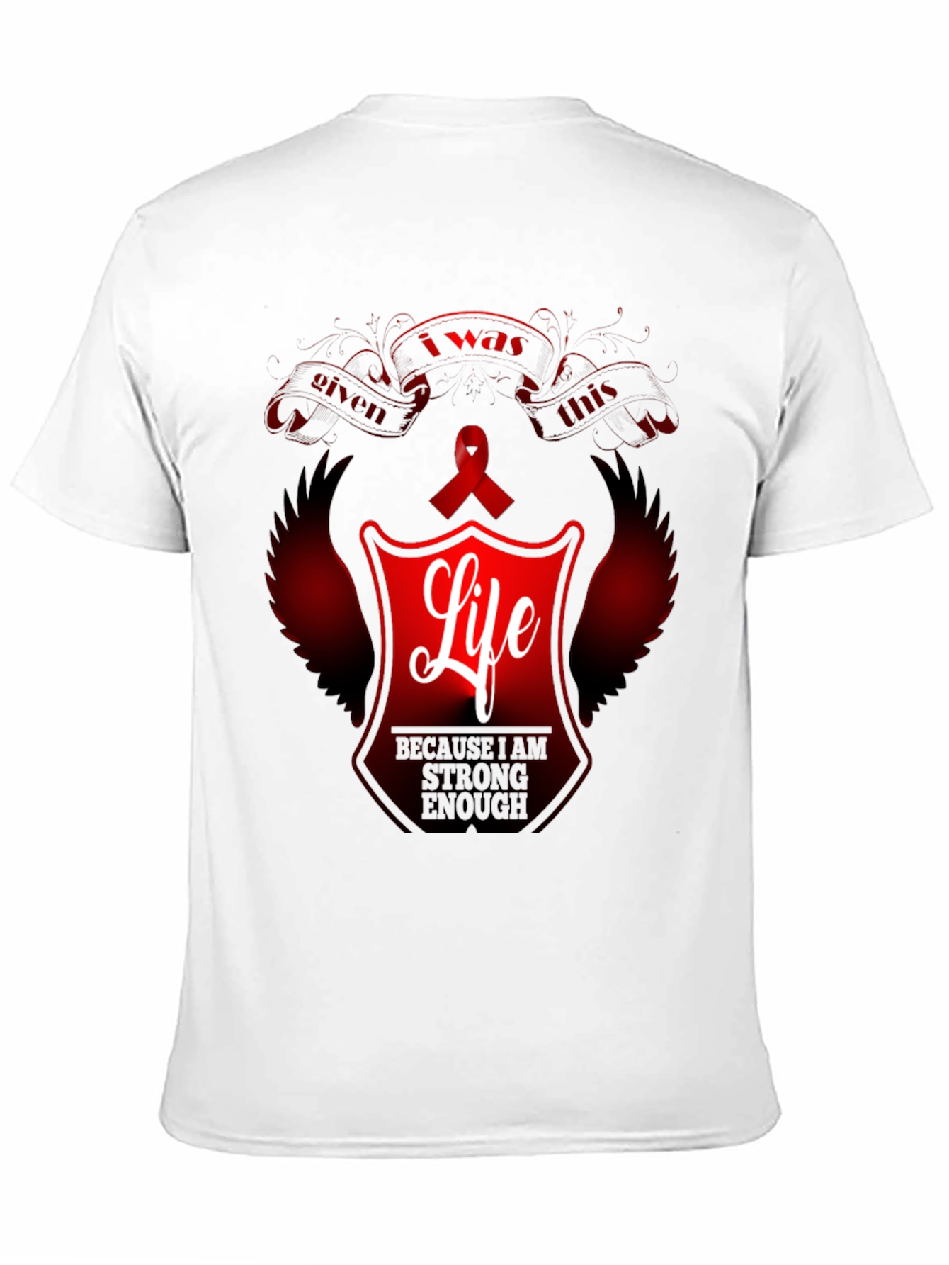 I Was Given This Life Awareness Graphic T-Shirt