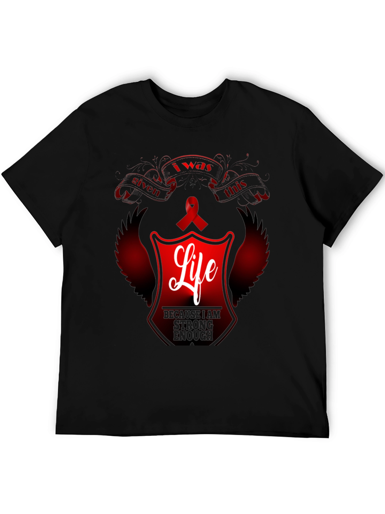 I Was Given This Life Awareness Graphic T-Shirt