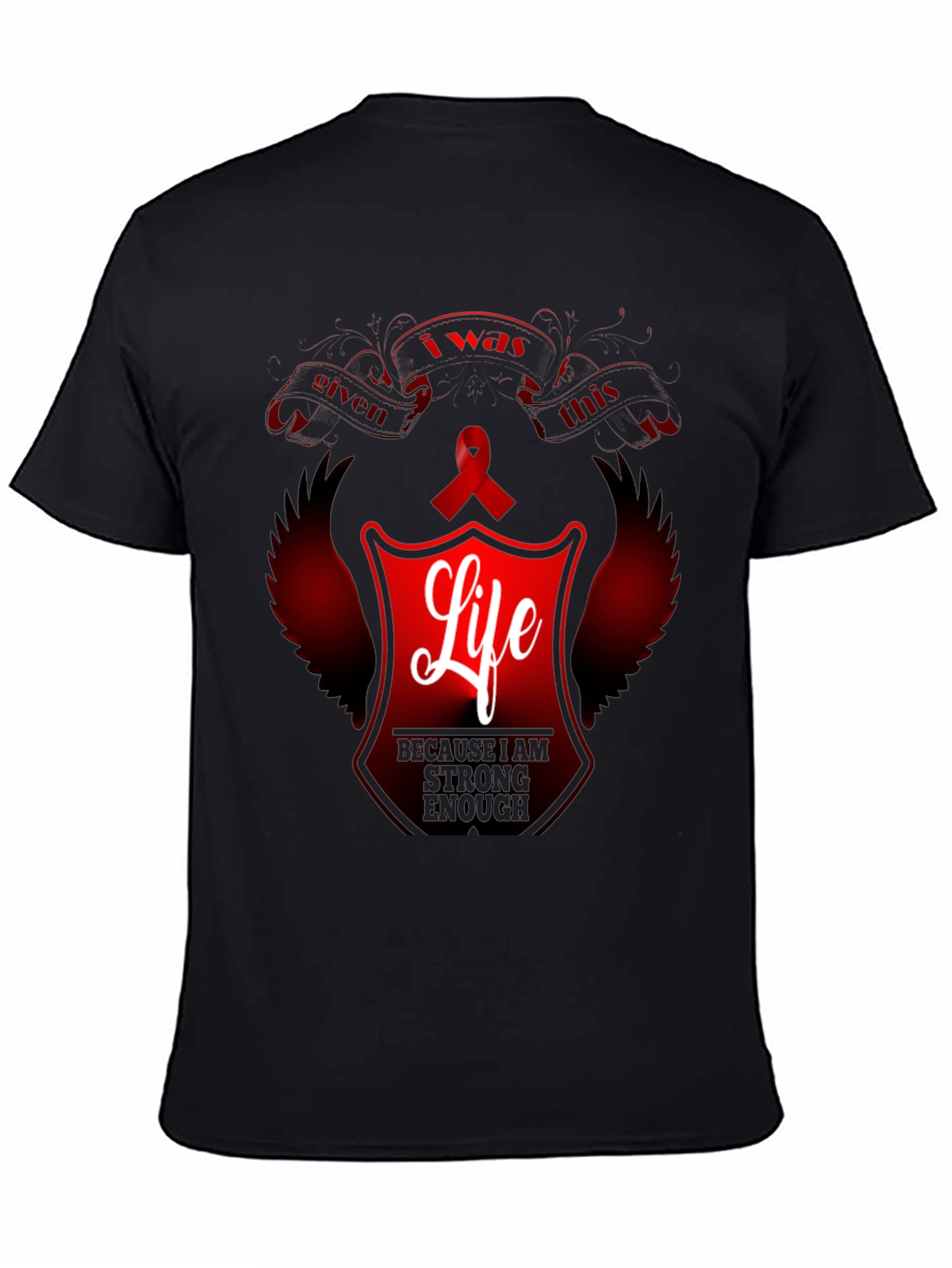I Was Given This Life Awareness Graphic T-Shirt