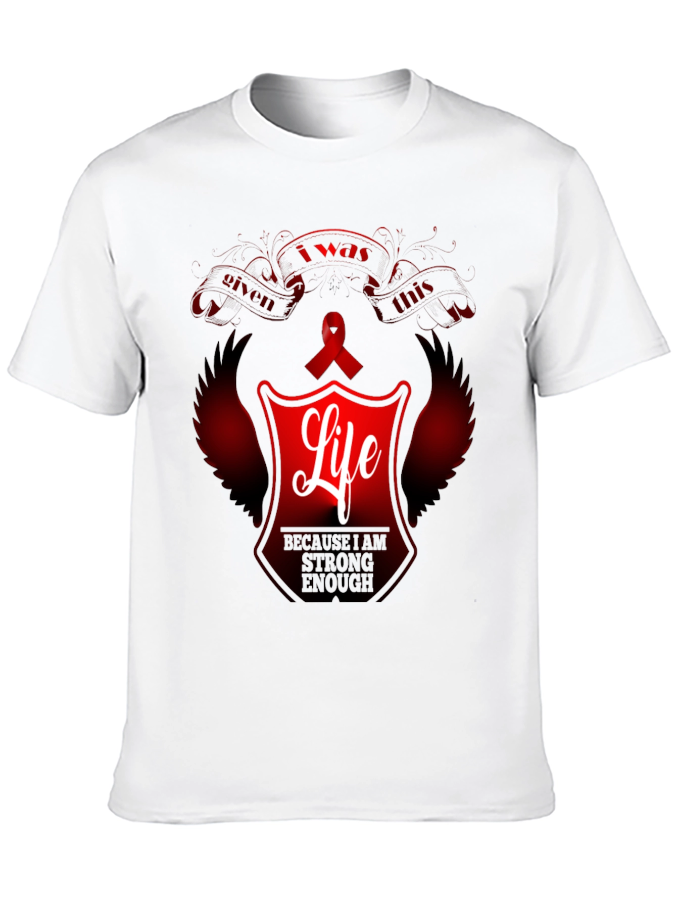 I Was Given This Life Awareness Graphic T-Shirt