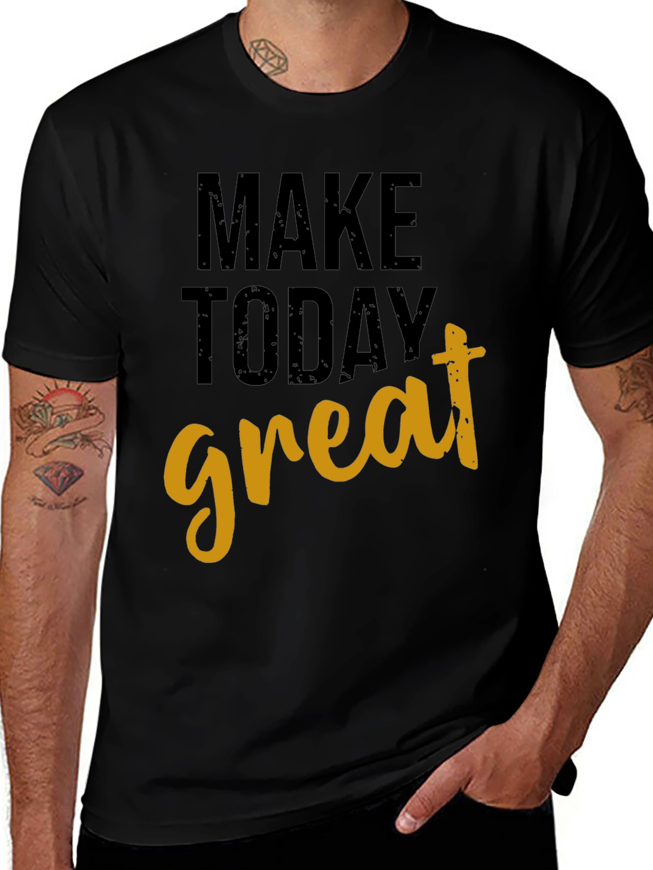 Make Today Great Graphic T-Shirt