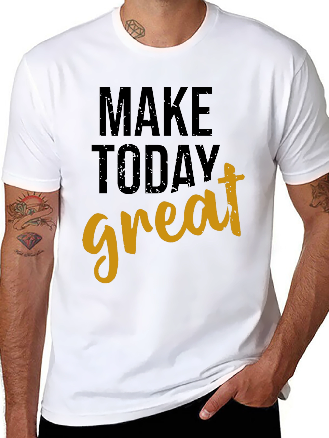 Make Today Great Graphic T-Shirt