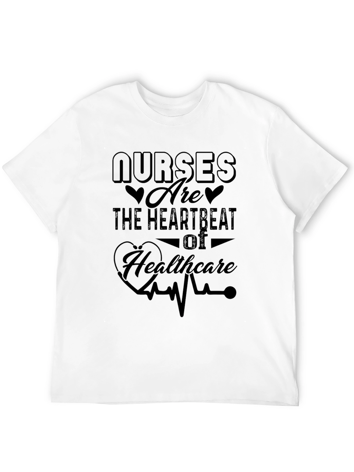 Nurses Are The Heartbeat of Healthcare Graphic T-Shirt