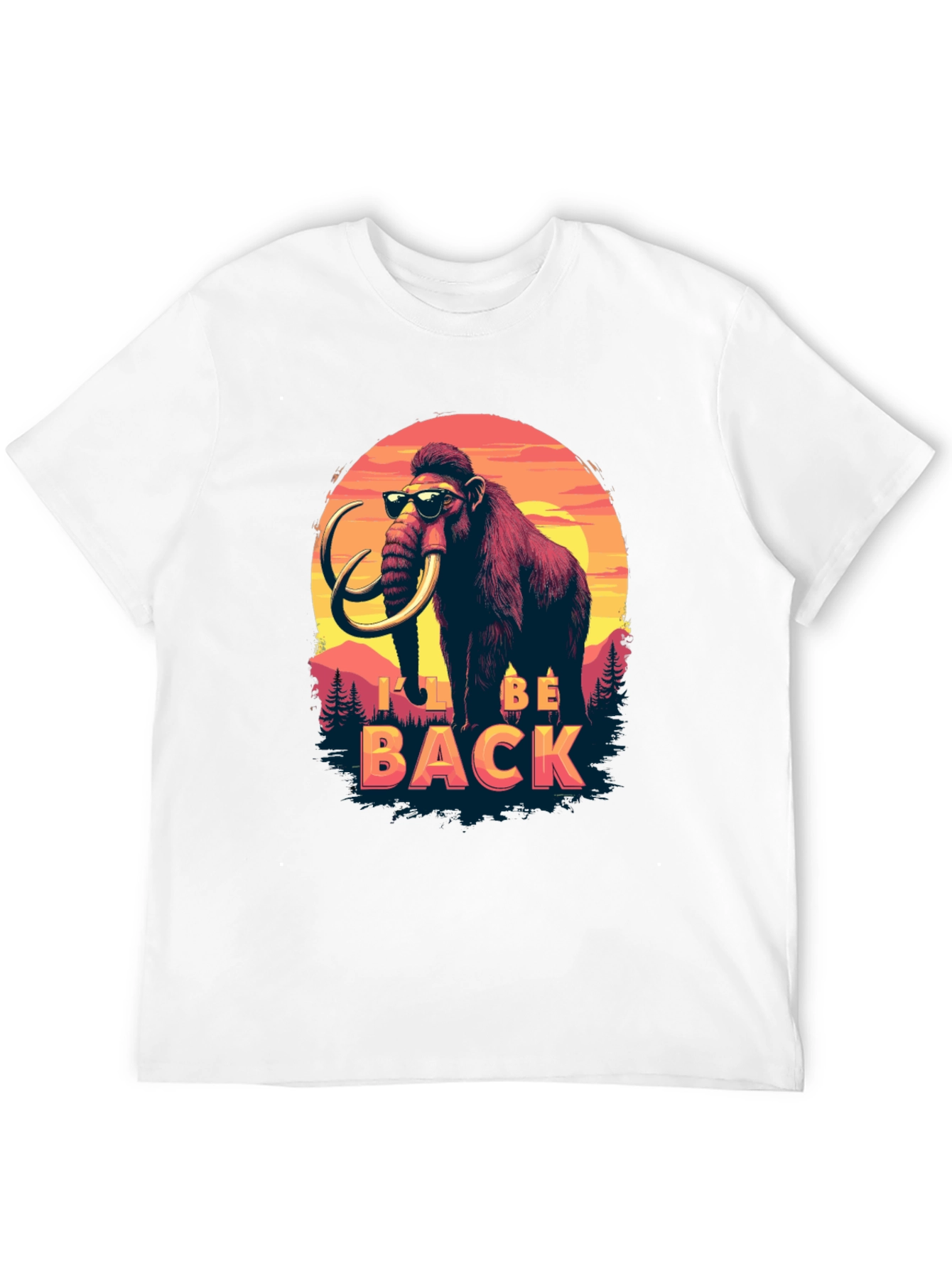 Ill Be Back Mammoth T-Shirt