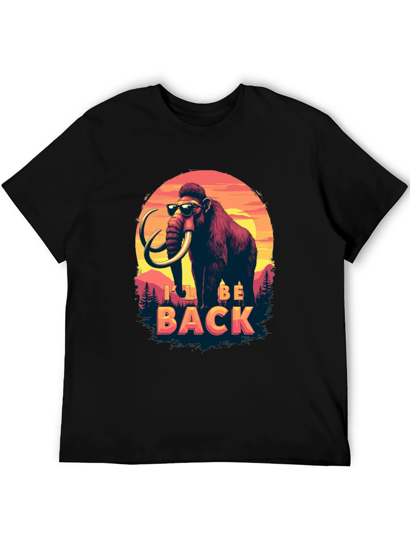 Ill Be Back Mammoth T-Shirt