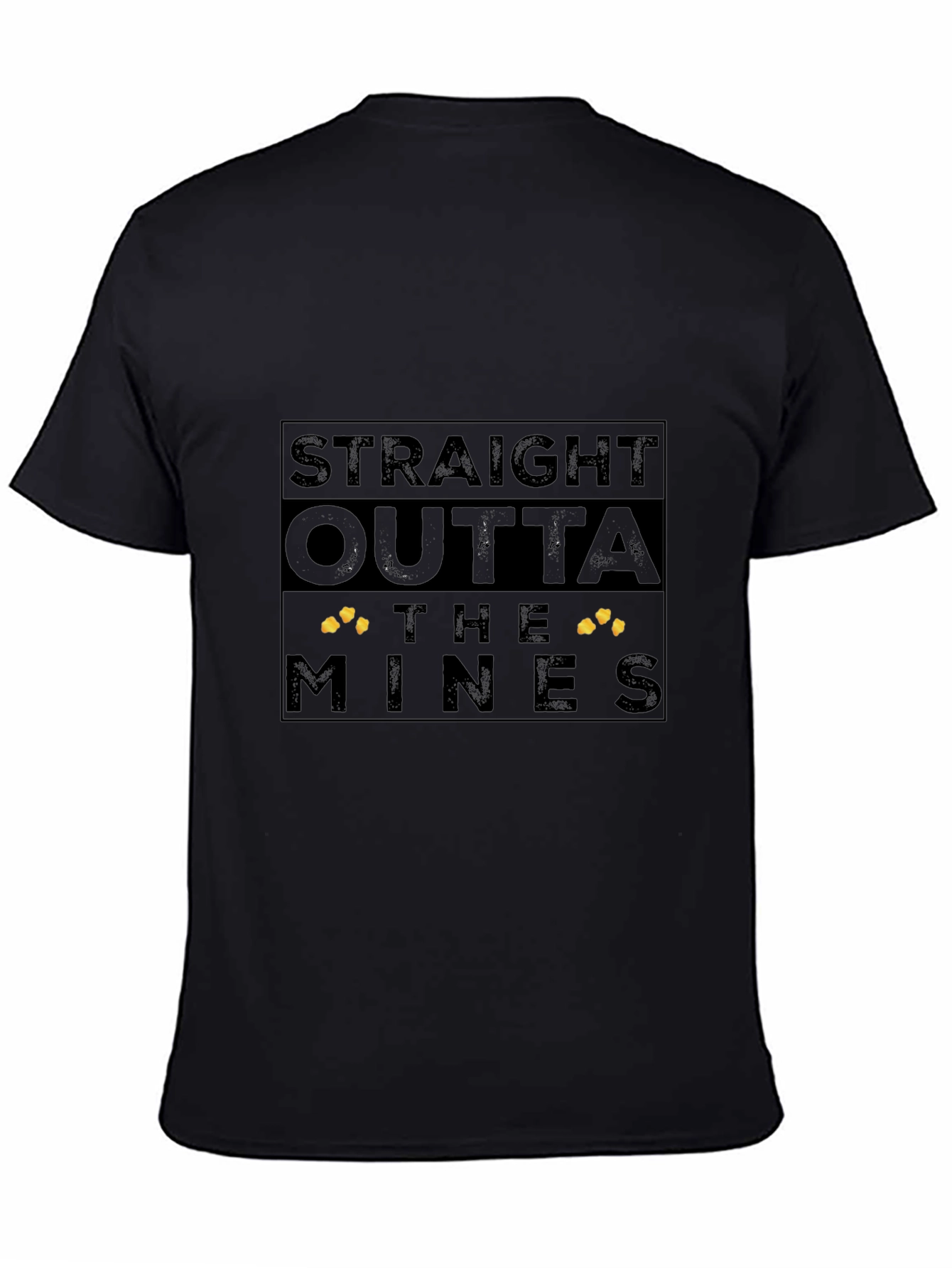 Straight Outta The Mines T-Shirt