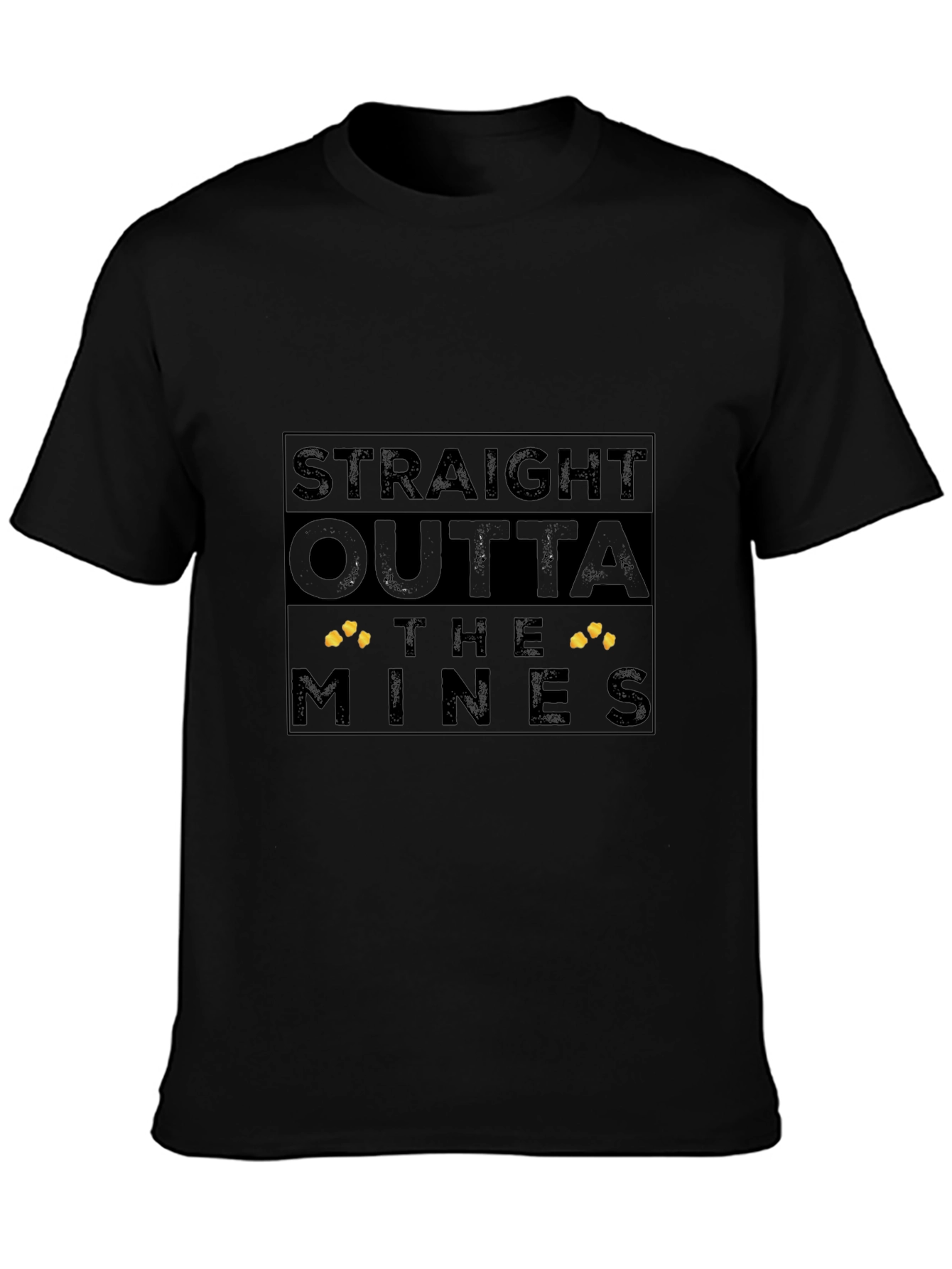 Straight Outta The Mines T-Shirt