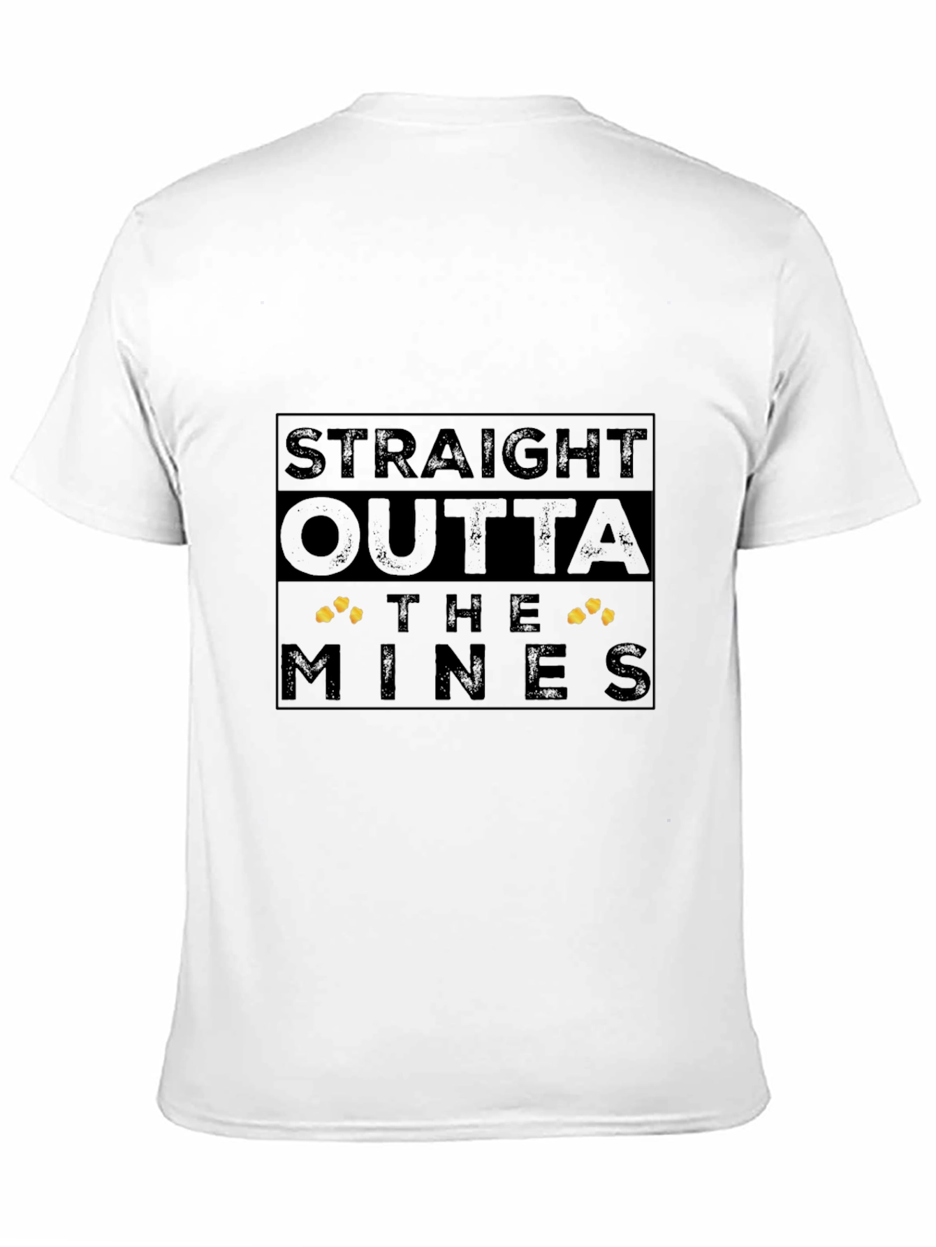 Straight Outta The Mines T-Shirt