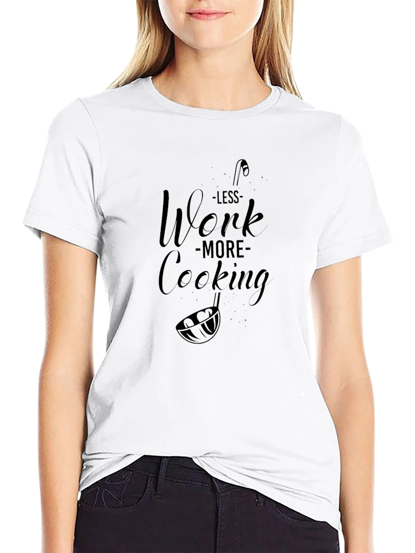 Less Work More Cooking T-Shirt Black