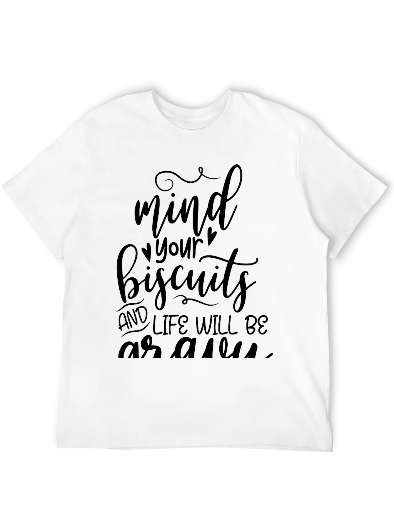 Mind Your Biscuits Graphic Tee