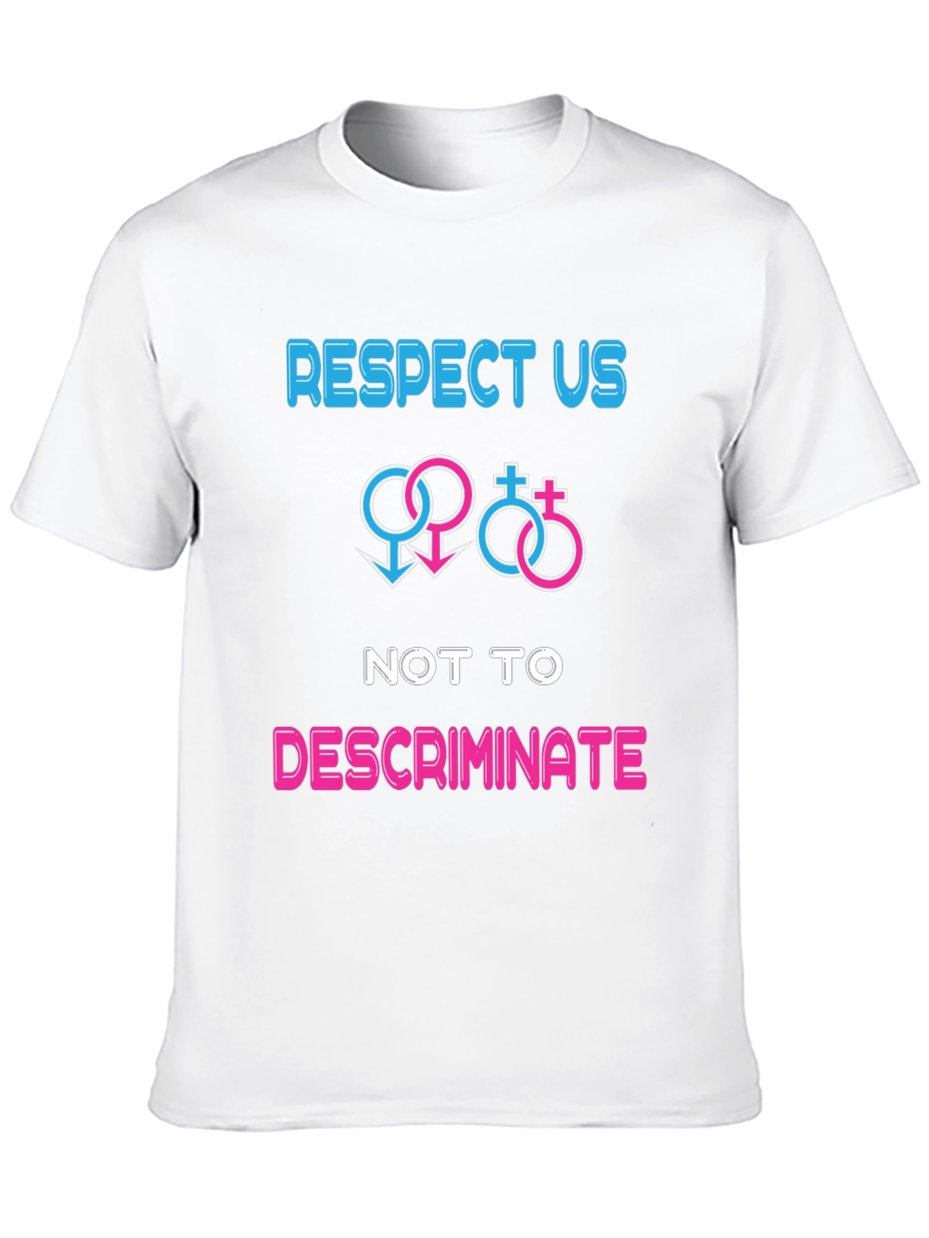 Respect Equality T-Shirt - No Discrimination