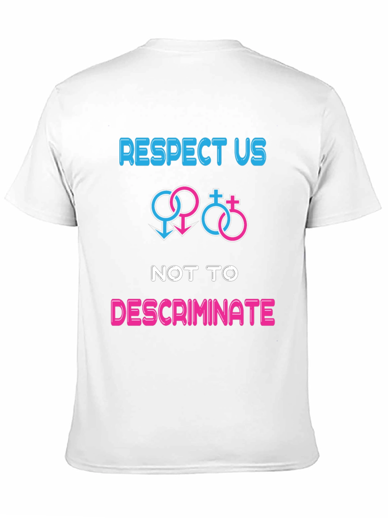 Respect Equality T-Shirt - No Discrimination