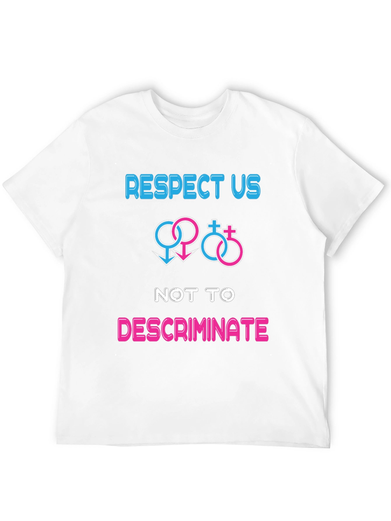 Respect Equality T-Shirt - No Discrimination