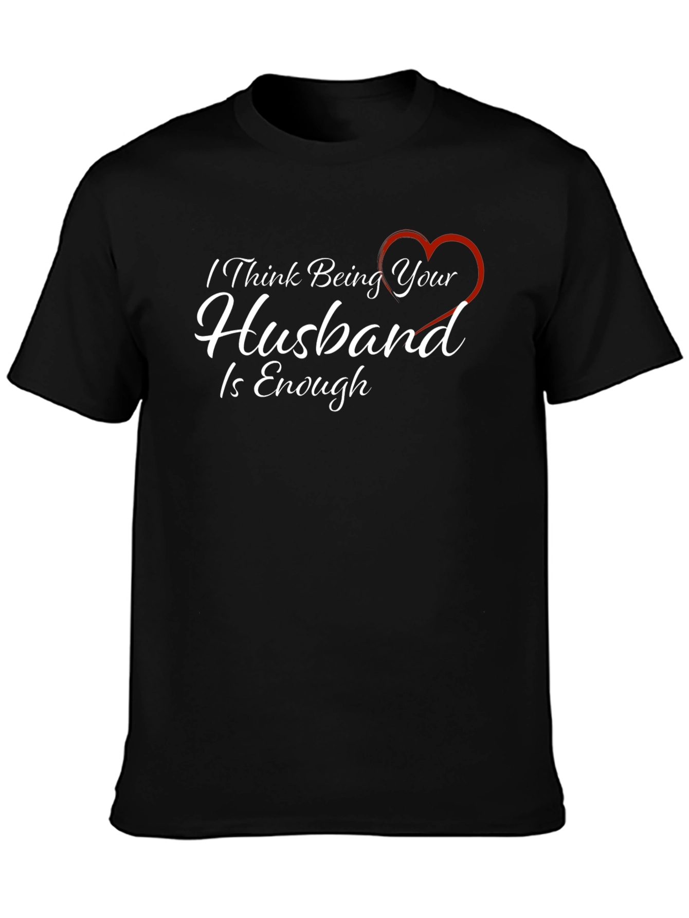 Husband Gift - Mens Black Graphic Tee