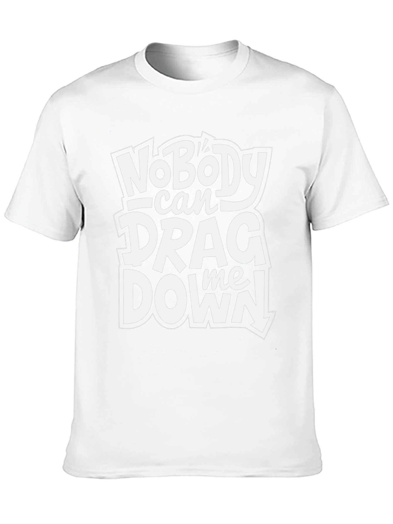 Nobody Can Drag Me Down Black T-Shirt