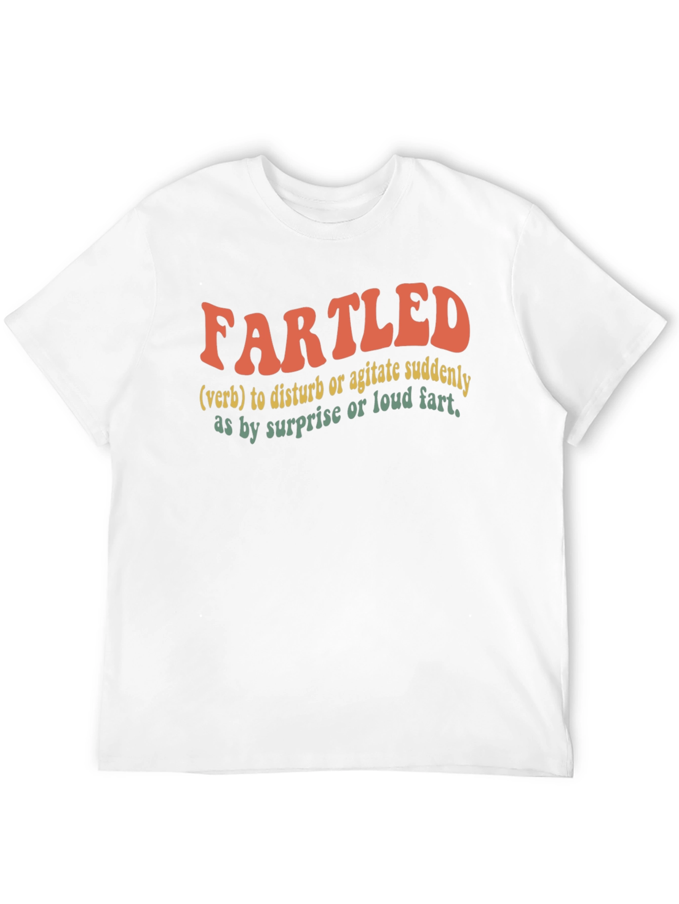 Fartled Funny Graphic T-Shirt