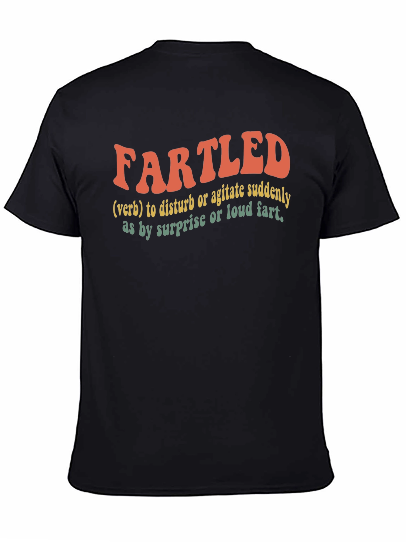 Fartled Funny Graphic T-Shirt
