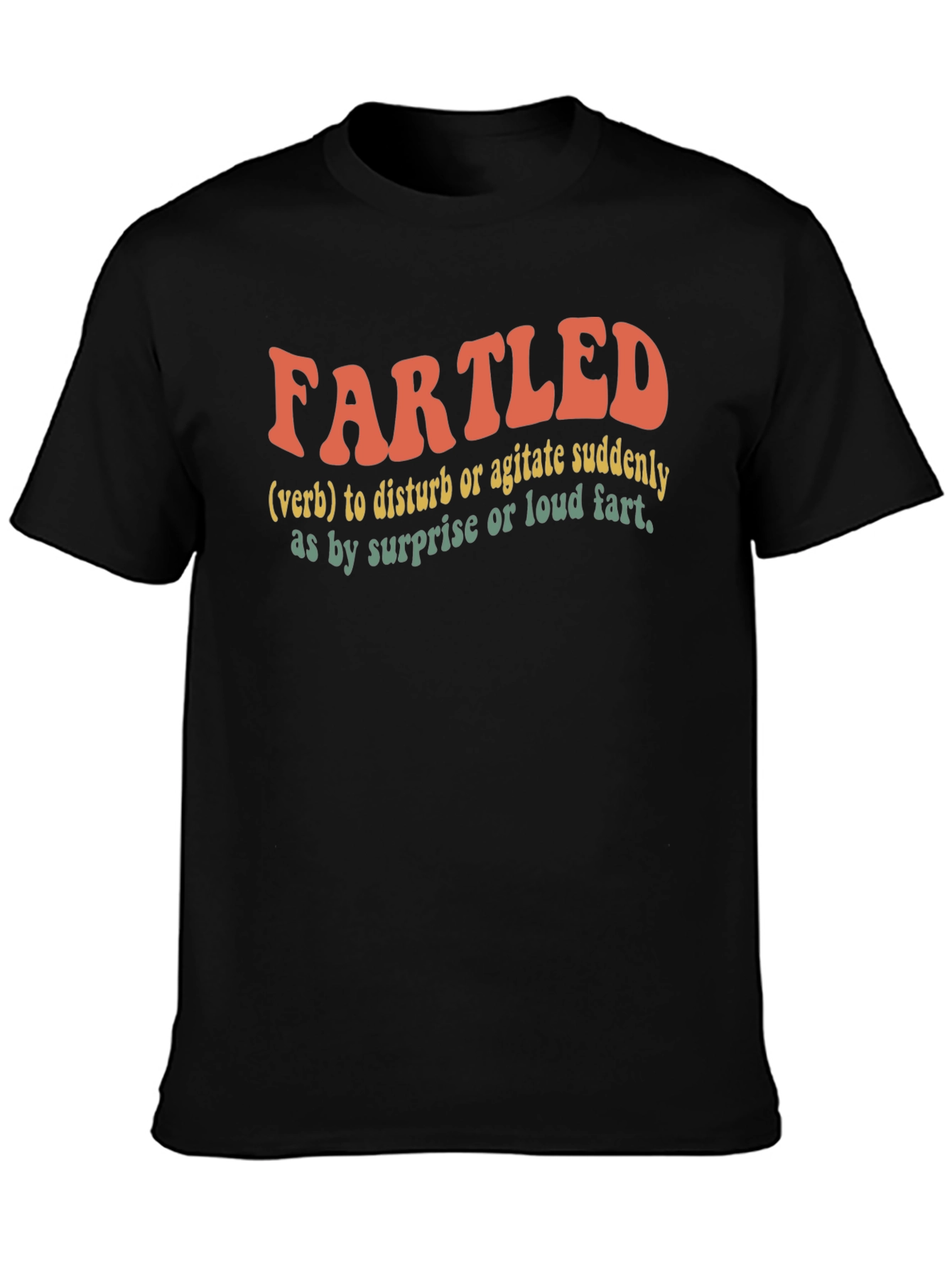 Fartled Funny Graphic T-Shirt