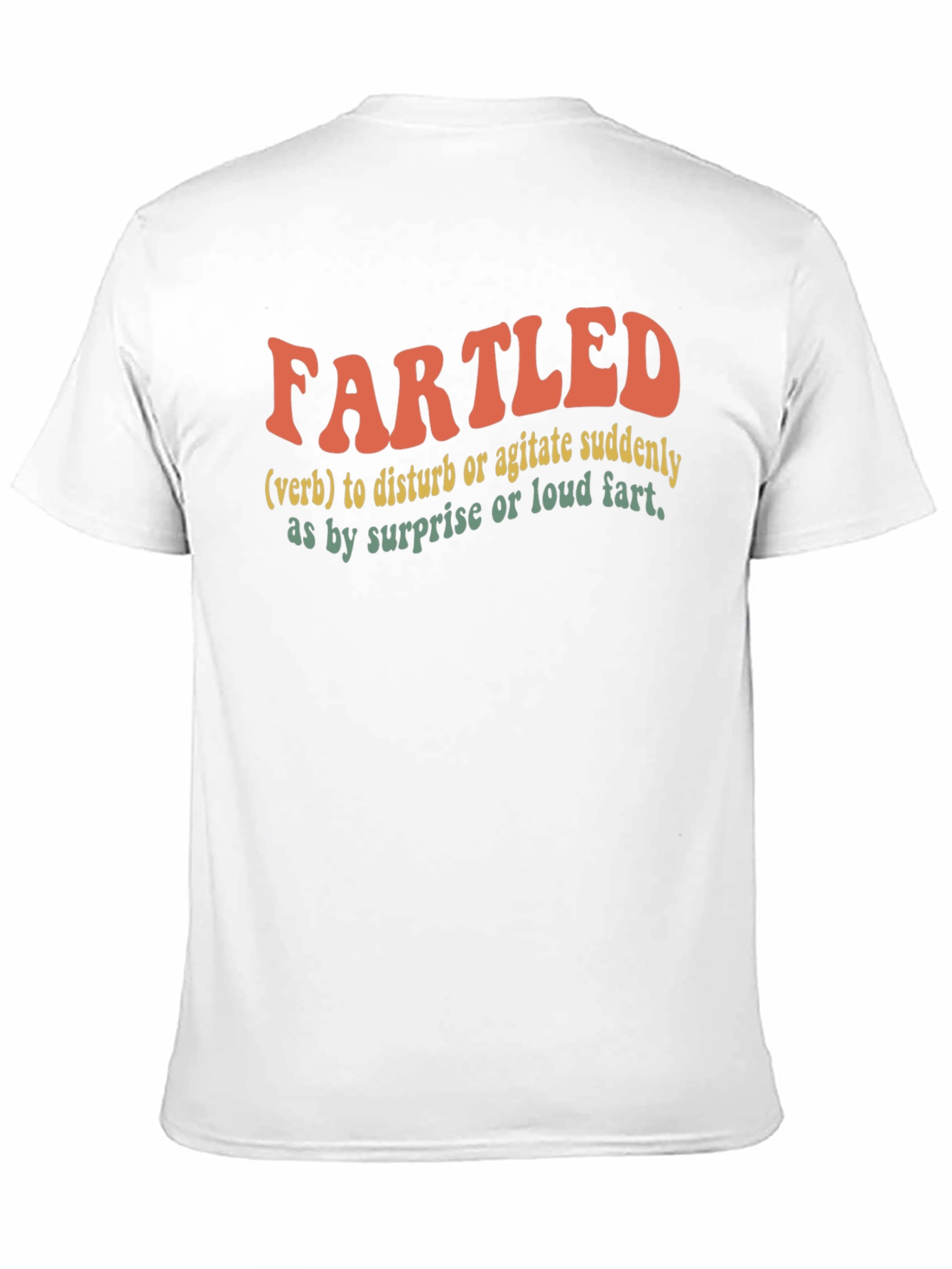 Fartled Funny Graphic T-Shirt