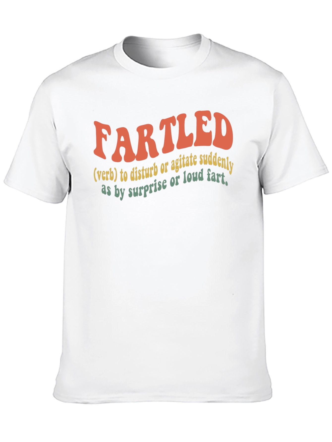 Fartled Funny Graphic T-Shirt