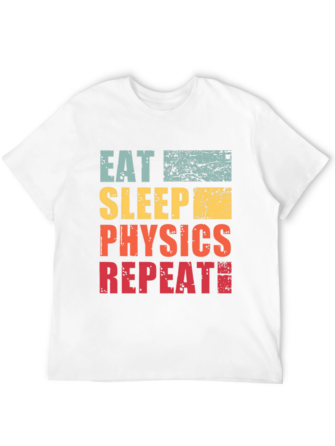 Eat Sleep Physics Repeat T-Shirt