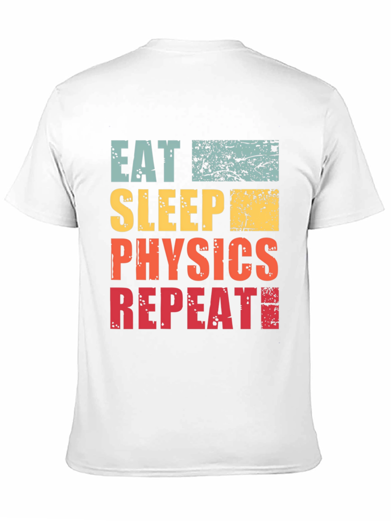 Eat Sleep Physics Repeat T-Shirt