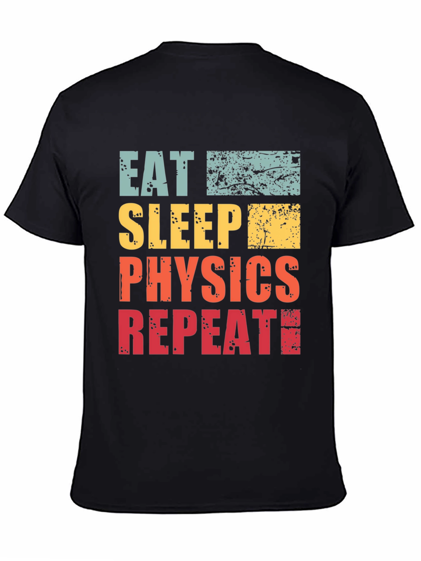 Eat Sleep Physics Repeat T-Shirt