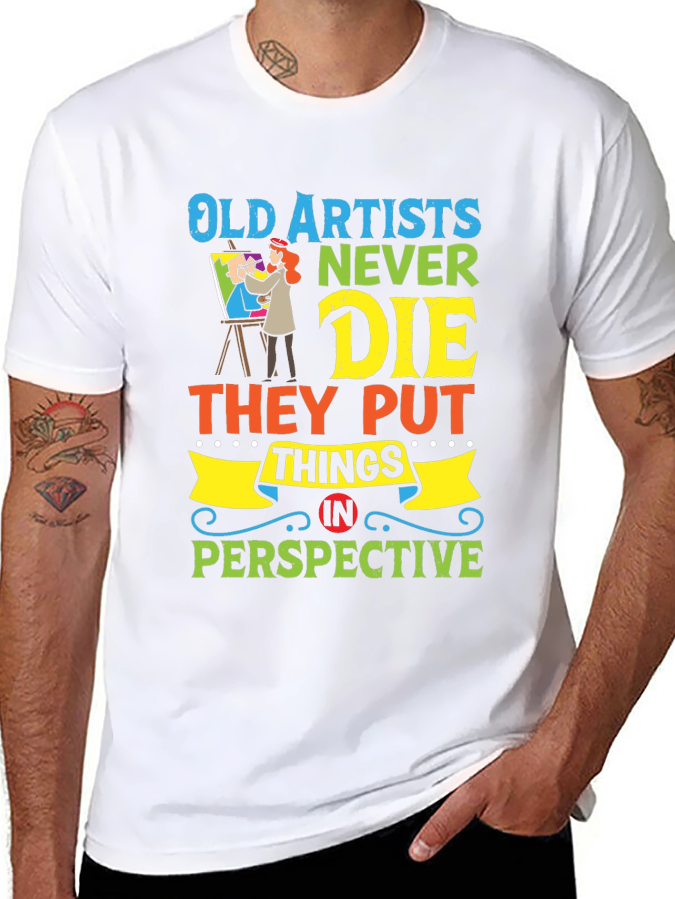 Old Artists Never Die T-Shirt